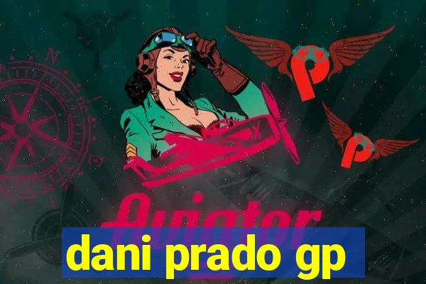 dani prado gp